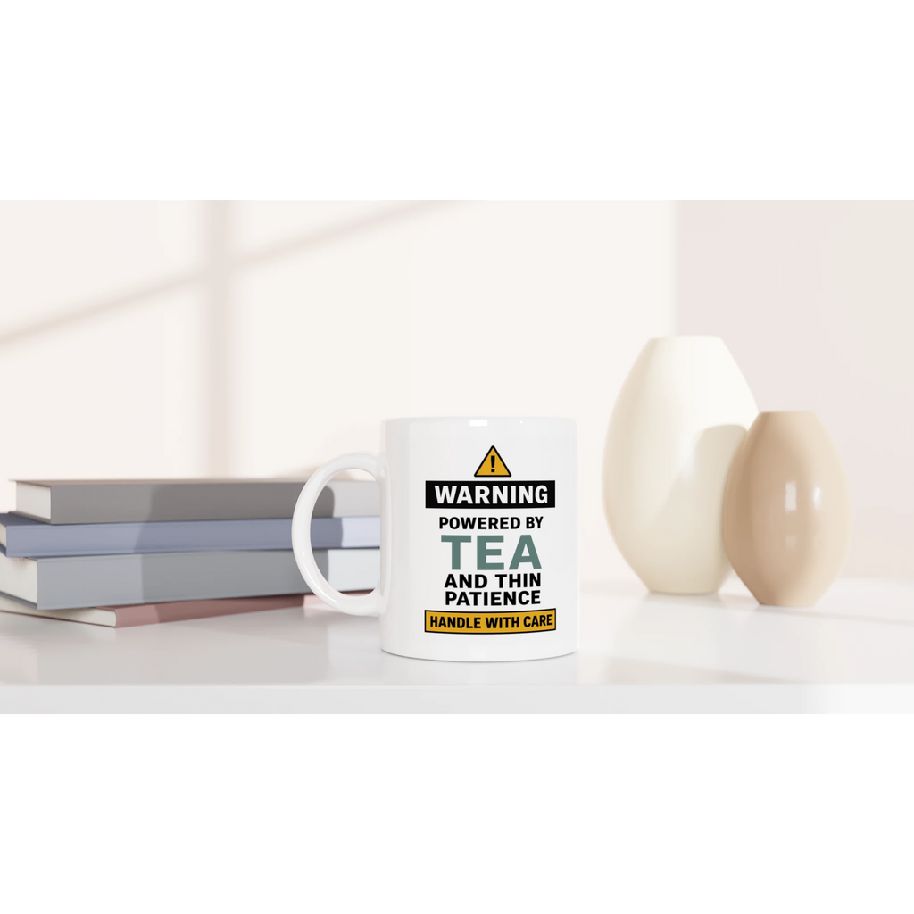 Funny tea mug for women powered by tea and thin patience