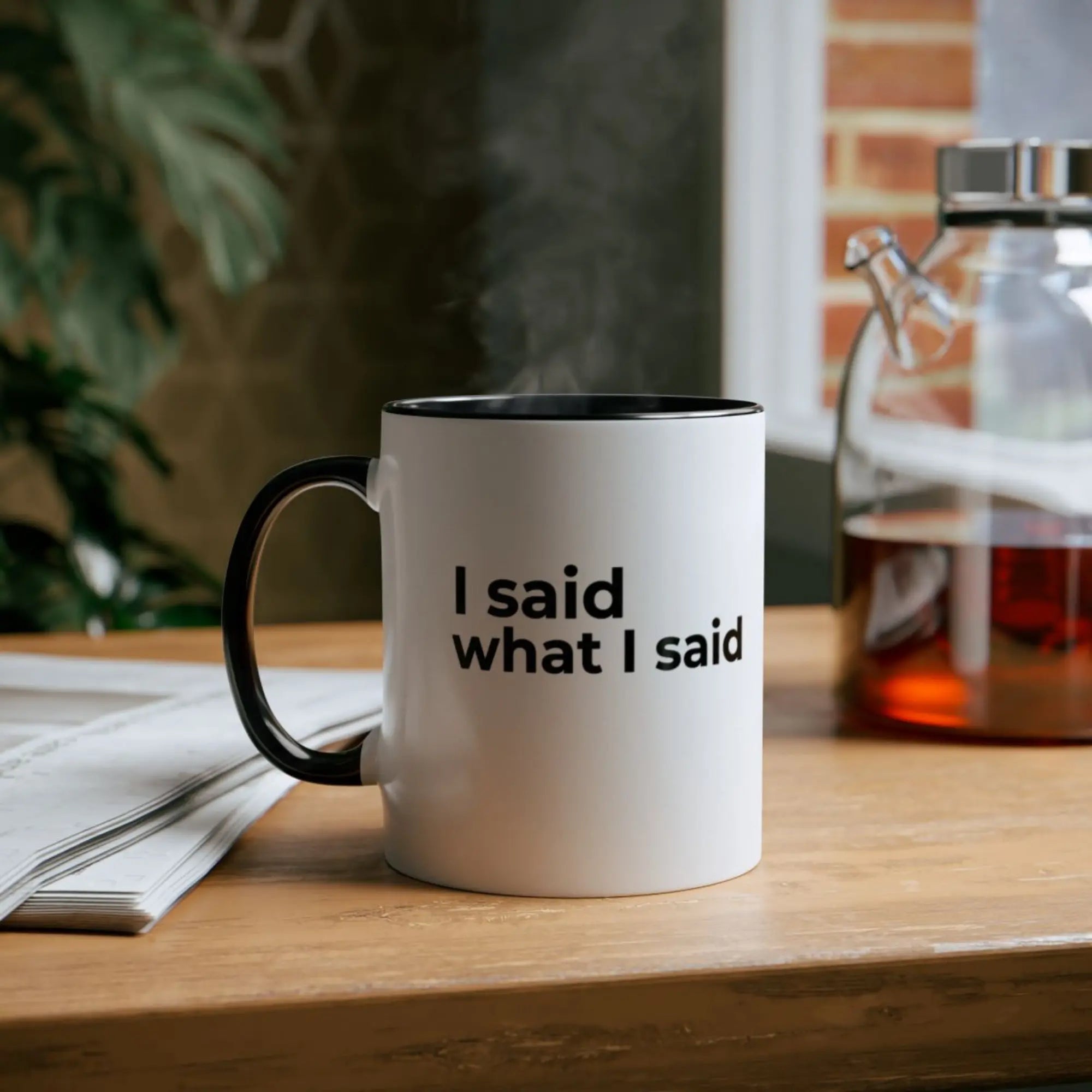I said what I said mug UK white slogan mug