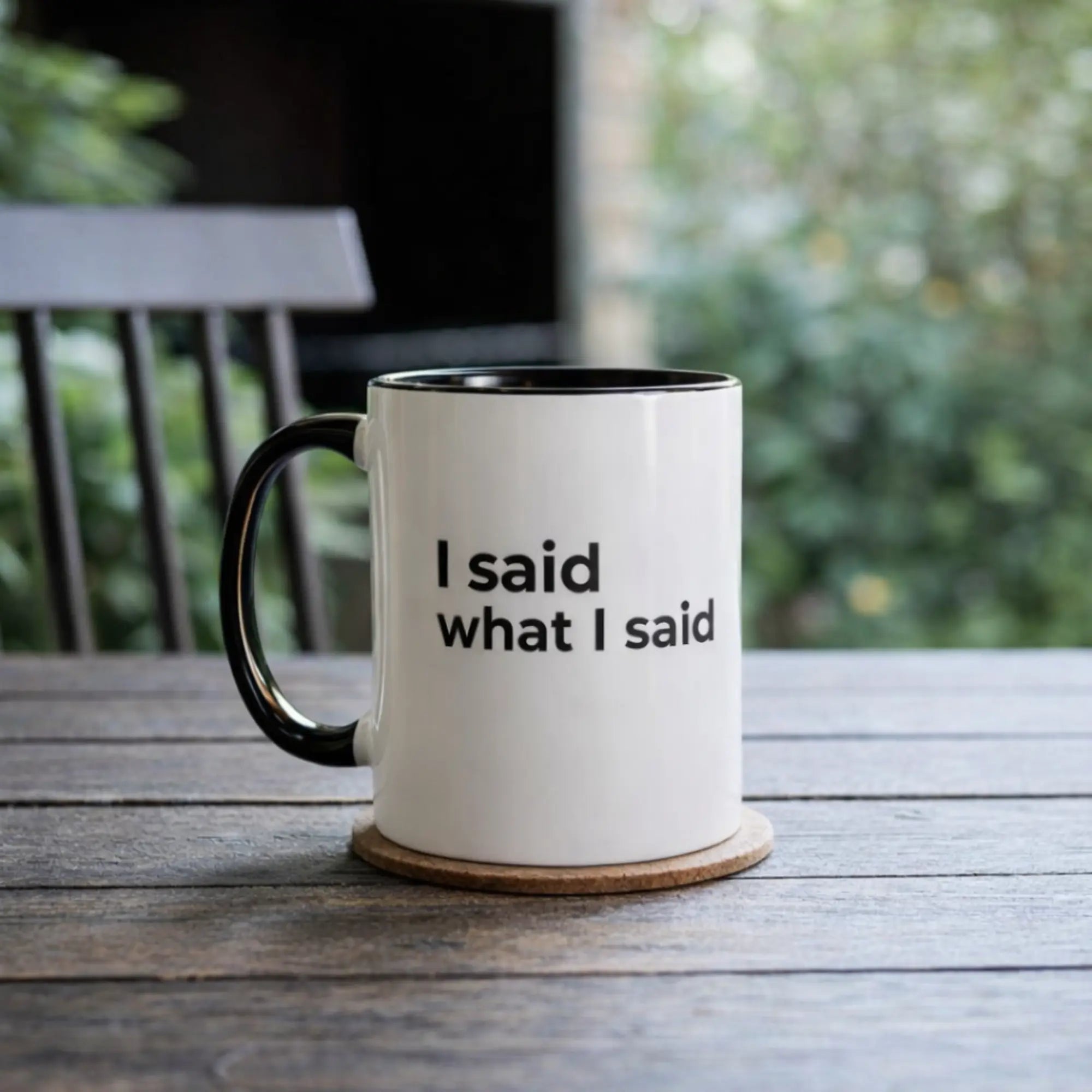 white slogan mug I said what I said UK minimalist home coffee mug