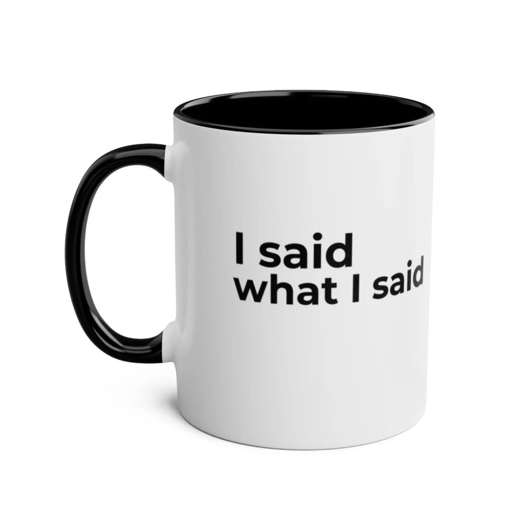 I said what I said slogan mug UK coffee mug home lifestyle