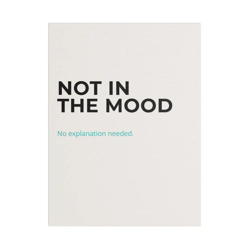 cream Not In The Mood satin canvas print minimalist quote wall art for women