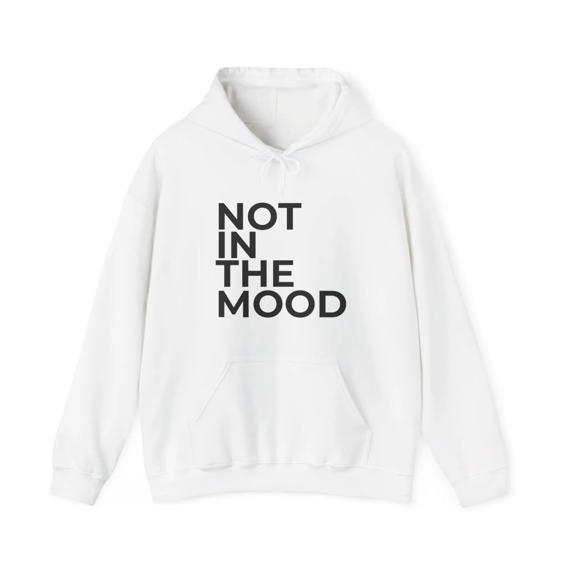 Not In The Mood white slogan hoodie
