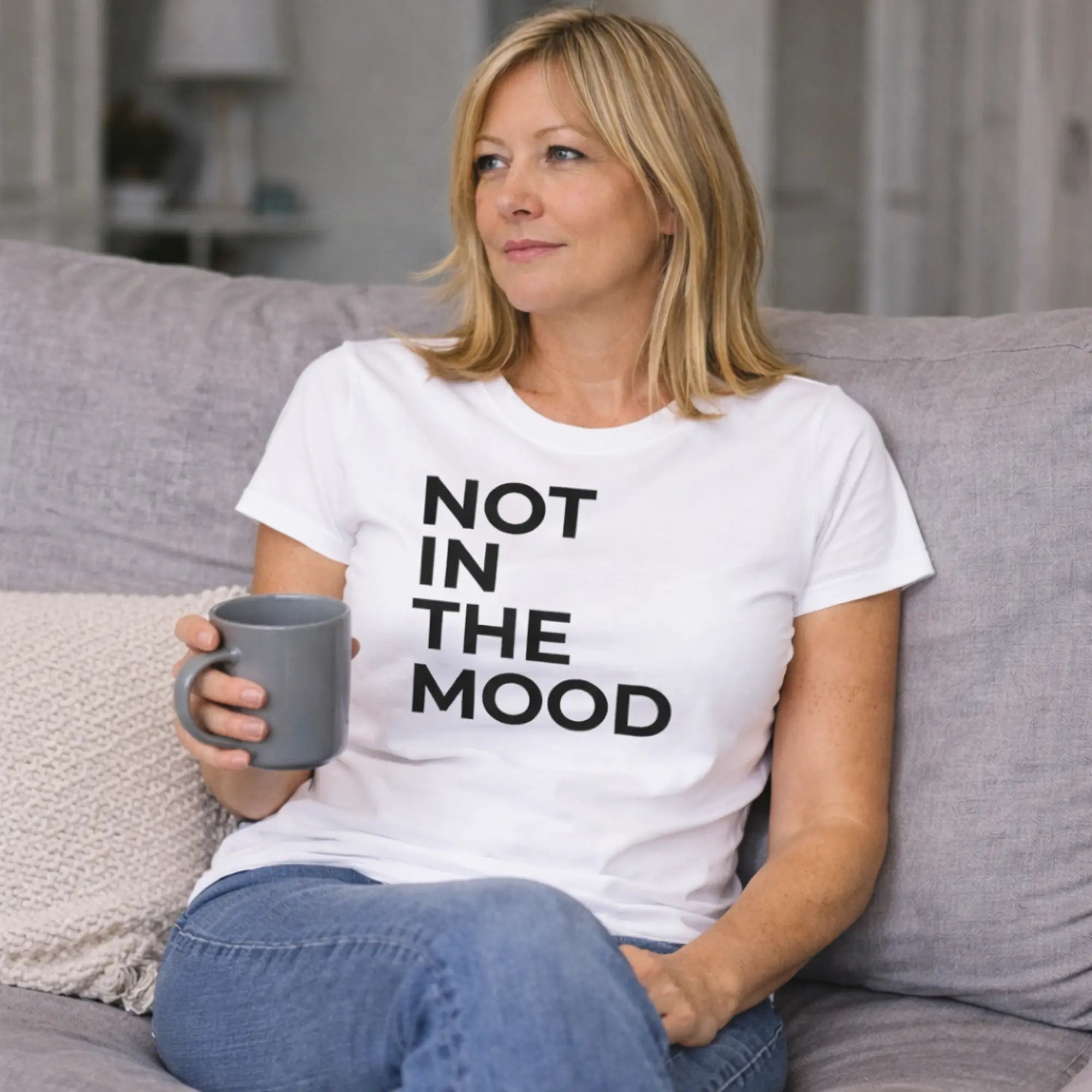 Not in the mood t shirt UK white women’s slogan tee styled at home with coffee