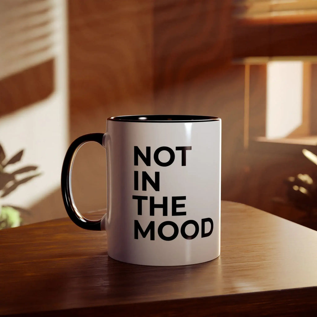 Minimalist slogan mug Not In The Mood black handle white mug home office desk