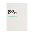 Not Today cream satin canvas print minimalist wall art UK