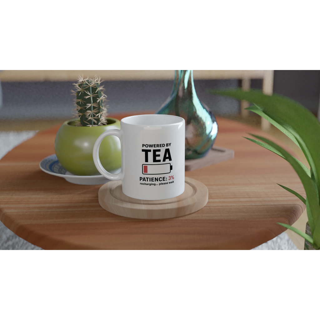 Powered By Tea mug with patience 3 percent slogan