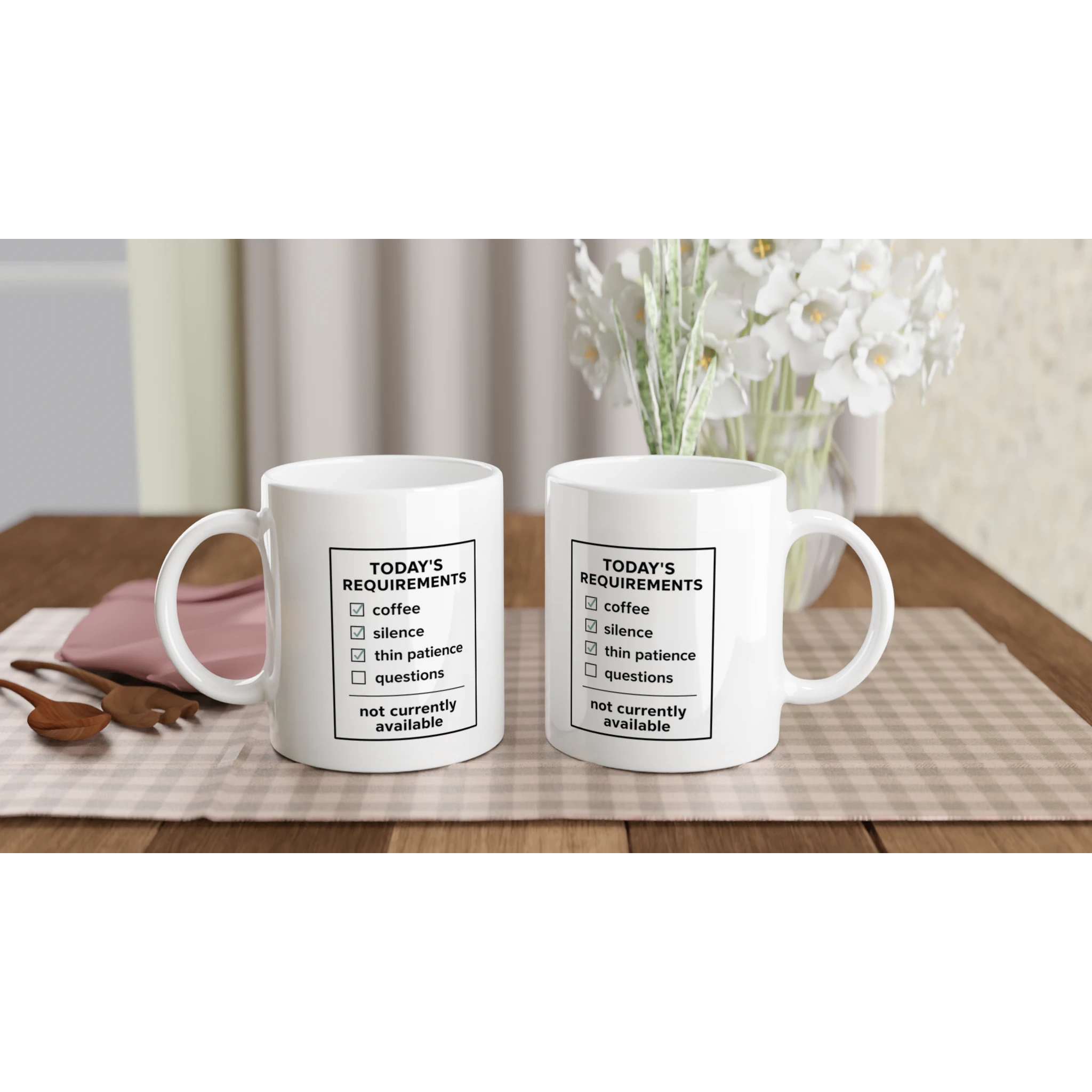 Today’s Requirements mug for women who need coffee before questions